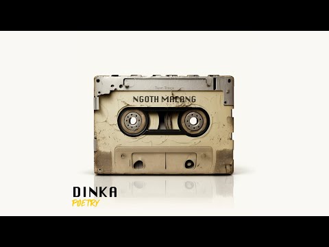 Ngoth Malang Dinka Poetry