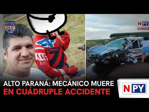 Alto Paraná: mecánico muere en cuádruple accidente