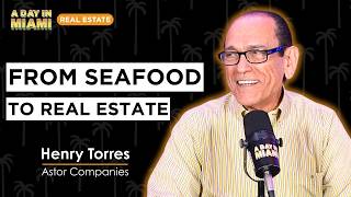 From $88 Million Seafood Biz Exit to Developing Miami's Future | Henry Torres