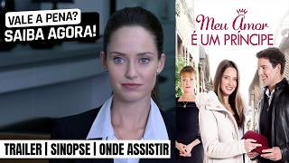 Meu Amor É Um Príncipe | Trailer e onde ver completo