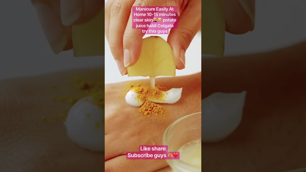 🥔 Potato Juice + Haldi + Colgate ✨ | Easy Manicure for Hands & Feet 💅 | DIY Beauty Tip #Shorts