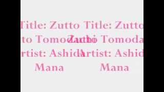 Zutto Zutto Tomodachi By Ashida Mana (Lyrics)