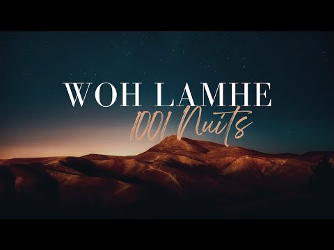 Woh Lamhe X 1001 Nuits | Afro House | Bollywood Afro House