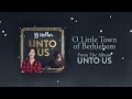 O Little Town Of Bethlehem