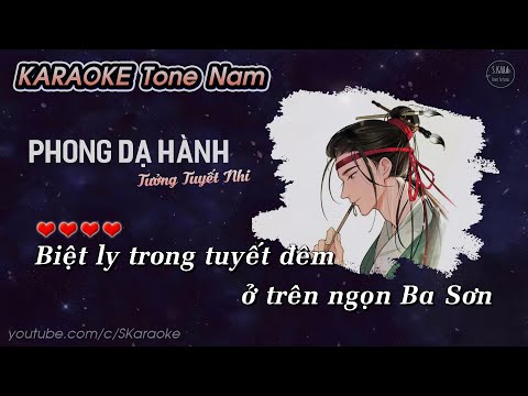 Phong Dạ Hành【KARAOKE Tone Nam】- Tưởng Tuyết Nhi × Lời Việt Đài Pinky Cover | S. Kara ♪