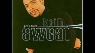 Keith sweat - Just a Touch