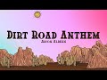 Jason Aldean Dirt Road Anthem Lyrics
