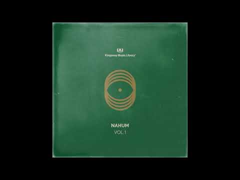Kingsway Music Library - NAHUM Vol. 1