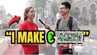 Asking Amsterdam: How much do you make