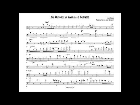 The Business of America is Business | Elliot Mason Transcription