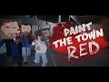 PAINT THE TOWN READ I R GLADIATUR