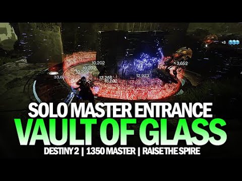 Solo Master Vault of Glass Raid - Entrance Encounter (Raise The Spire) [Destiny 2]