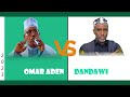 OMAR ADEN Iyo DANDAWI 2025 QASAID CUSUB ALLAAHUALLA