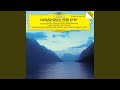 Grieg: Peer Gynt, Op. 23 - Incidental Music - No. 19 Solveig's Song