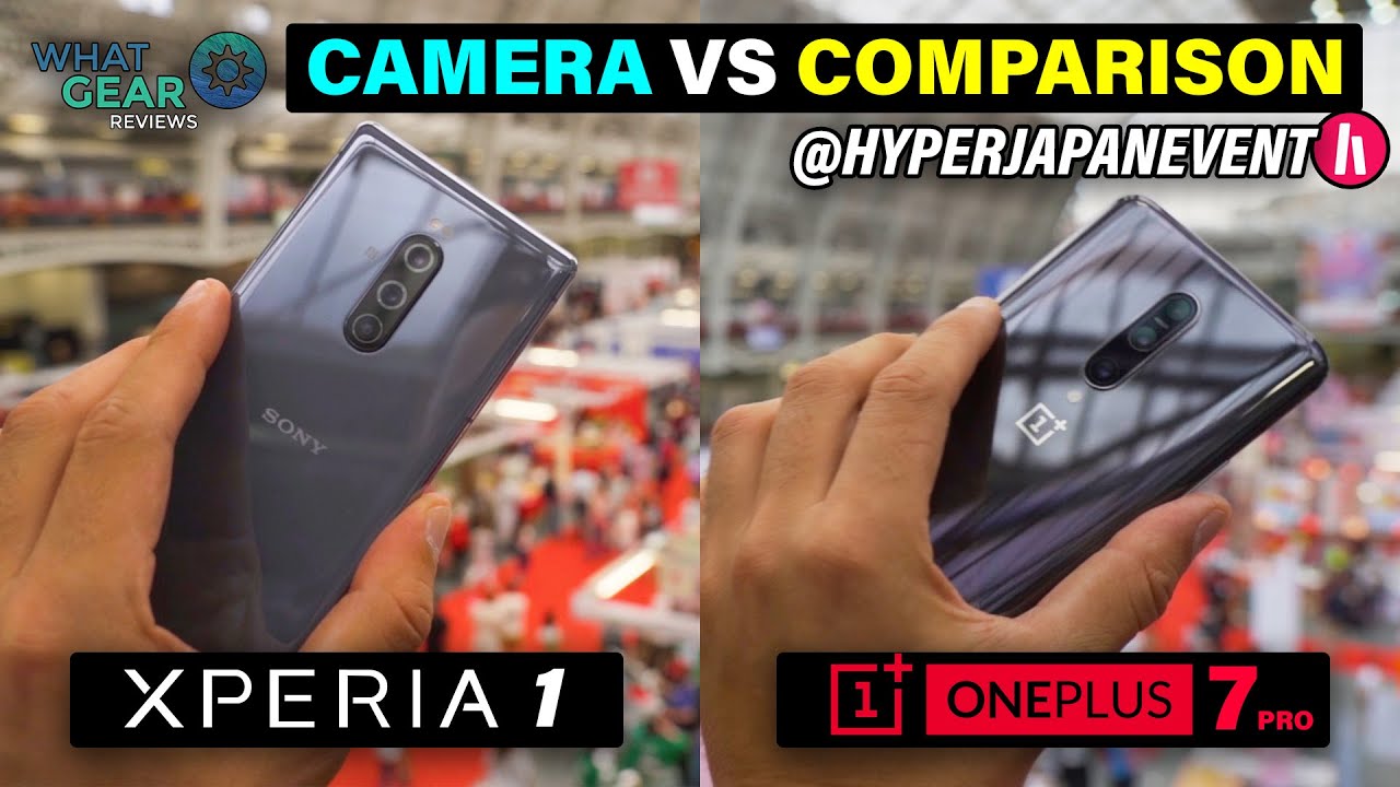 Sony Xperia 1 Vs Oneplus 7 Pro Camera | @ Hyper Japan 2019