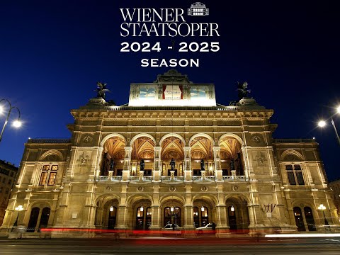 Wiener Staatsoper / Vienna State Opera 2024/2025 Season #OPERA