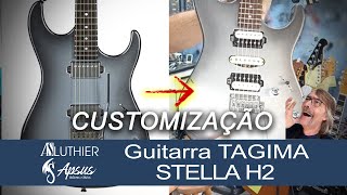 Guitarra Tagima STELLA H2 - Customização - #tagima #guitarra  #luthier #luthieria #luthiersp