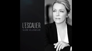 Suzie Villeneuve - L&#39;ESCALIER (Paul Piché) (paroles)