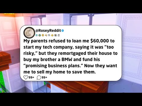 My parents refused to loan me $60,000 to start my tech company, saying it was "too risky," but...