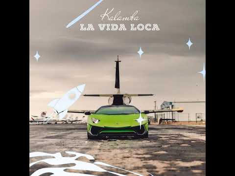 Kalamba - La Vida Loca