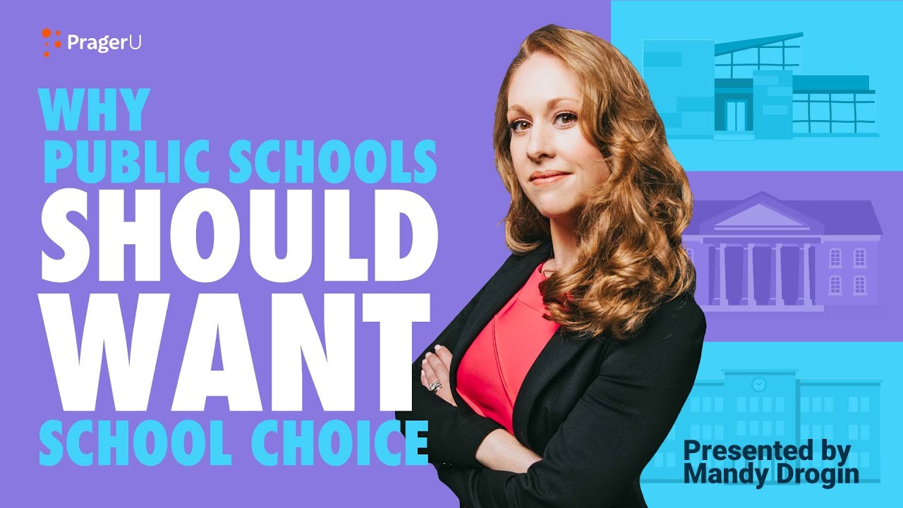 WATCH: Why Public Schools Should Want School Choice