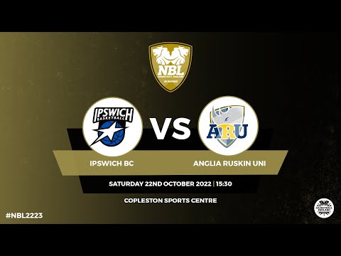 WNBL1: Ipswich BC v Anglia Ruskin University - 22/10/2022