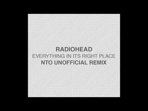 Radiohead - Everything In Its Right Place (NTO Unofficial Remix)