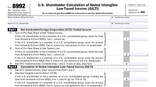 IRS Form 8992 walkthrough (U.S. Shareholder Calculation of Global Intangible Low-Taxed Income)