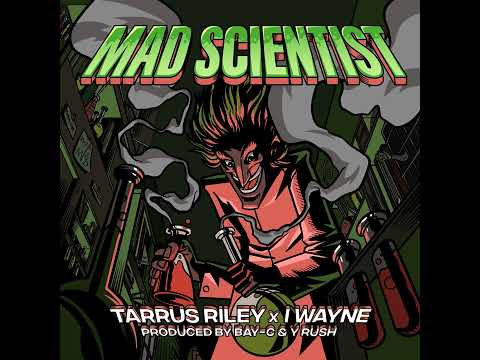 Mad Scientist - I-Wayne & Tarrus Riley