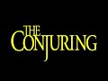 (The Conjuring) Title Sequence