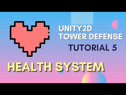 Unity 2D Tower Defense Tutorial 5 - Health System