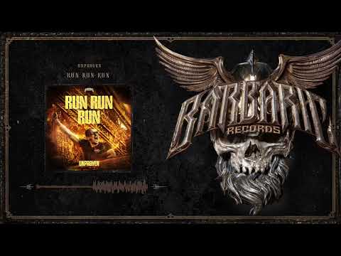 Unproven - RUN RUN RUN