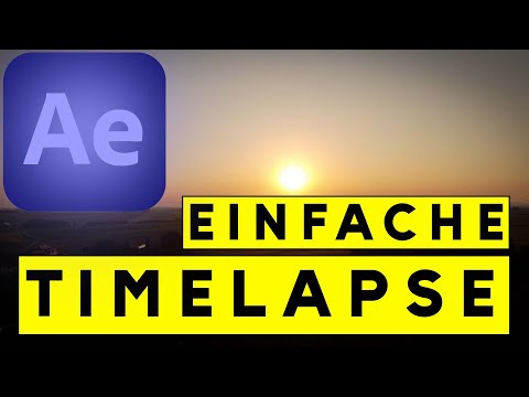 EINFACHE TIMELAPSE in AFTER EFFECTS 2021 | Deutsch