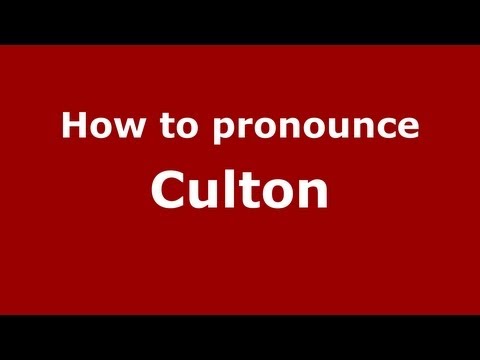 How to Pronounce Culton - PronounceNames.com