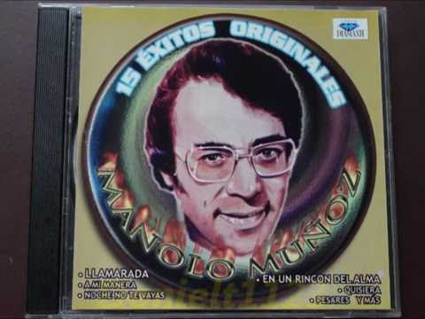 Manolo Muñoz  - pesares