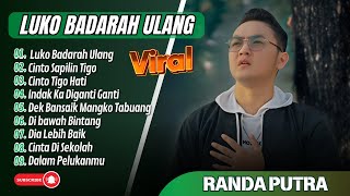 Download lagu RANDA PUTRA - LUKO BADARAH ULANG - CINTO SAPILIN TIGO || || LAGU POP MINANG TERPOPULER 2025 mp3 Download lagu RANDA PUTRA - LUKO BADARAH ULANG - CINTO SAPILIN TIGO || || LAGU POP MINANG TERPOPULER 2025 mp3