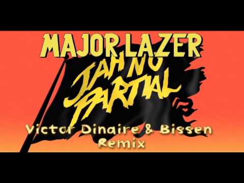 Major Lazer - Jah No Partial - ft. Flux Pavilion -(Official Remix) Victor Dinare & Bissen Remix
