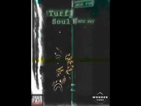 Turf Soul ft L.Z, DREWSTACKS (MOB FAM ENT)