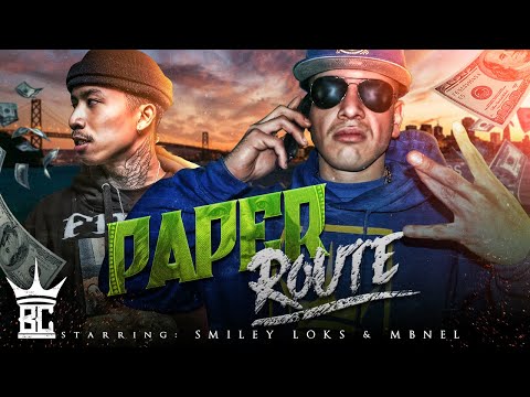 Smiley Loks & MBNel - Paper Route (Official Music Video) Dir. ll @TruvisionzFilms