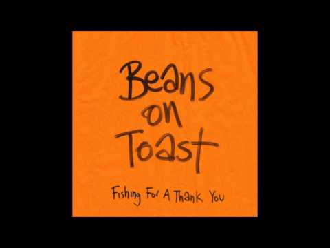 Beans On Toast - The Apple of Eden