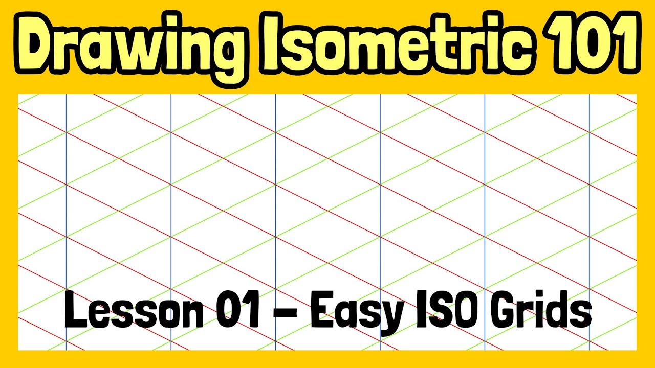 Lesson 01 - How to make you own Isometric Grid, quick and easy tutorial.