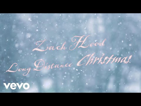 Long Distance Christmas - Zach Hood