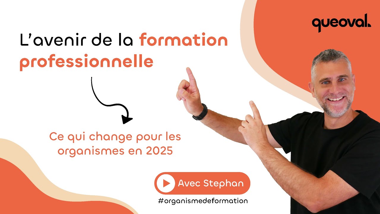 L'avenir de la formation professionnelle : ce qui change pour les organismes en 2025