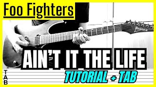 Foo Fighters - Ain't It the Life (Guitar Cover) Lesson | Tab | Tutorial