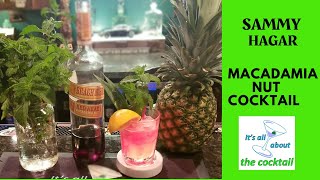 Sammy Hagar/Macadamia Nut Cocktail/ Home bartending/Home mixology