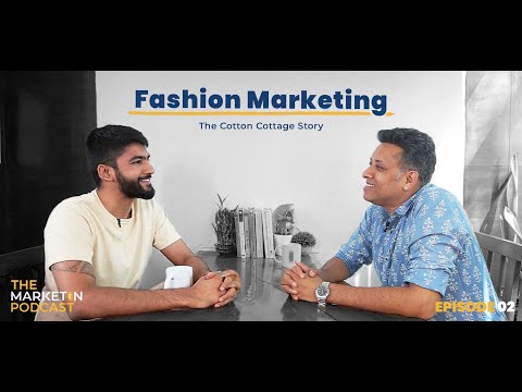 The Marketin Podcast episode 3, Fashion Marketing, The Cotton Cottage Story