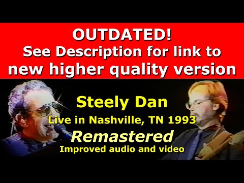 *OUTDATED* Steely Dan 1993-09-16 Nashville, TN **SEE DESCRIPTION FOR NEW VERSION**