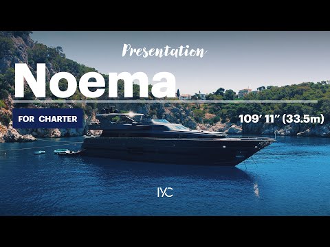 NOEMA | 110’ (33.5m) of style and elegance in Greek waters | For charter with IYC