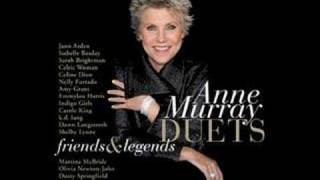 You Needed Me -Anne Murray &amp; Shania Twain
