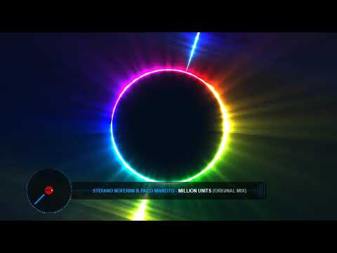Stefano Noferini & Paco Maroto   Million Units Original Mix
